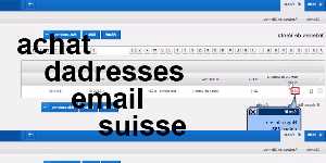 achat dadresses email suisse