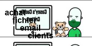achat fichier email clients
