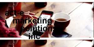 act-e marketing solutions inc