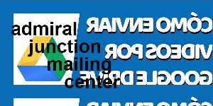 admiral junction mailing center