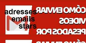 adresses emails stars