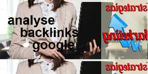 analyse backlinks google