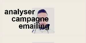 analyser campagne emailing