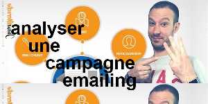analyser une campagne emailing