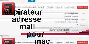 aspirateur adresse mail pour mac