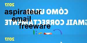 aspirateur email freeware