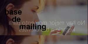 base de mailing
