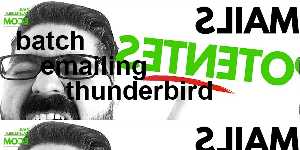 batch emailing thunderbird