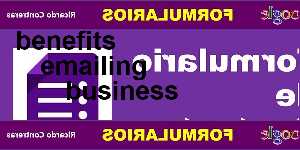 benefits emailing business