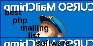 best php mailing list software