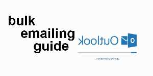 bulk emailing guide