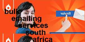 bulk emailing services south africa