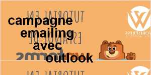campagne emailing avec outlook