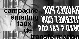 campagne emailing taux de transformation