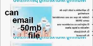 can email 50mb file