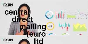 central direct mailing (euro ltd