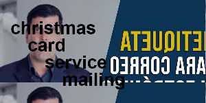 christmas card service mailing