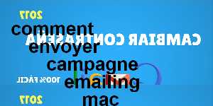 comment envoyer campagne emailing mac