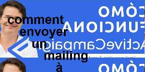 comment envoyer un mailing à partir dun fichier excel