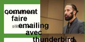 comment faire emailing avec thunderbird