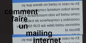 comment faire un mailing internet