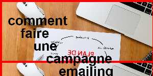 comment faire une campagne emailing