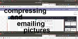 compressing and emailing pictures
