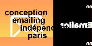 conception emailing indépendant paris