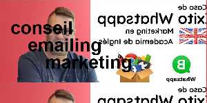 conseil emailing marketing