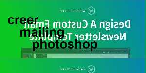 creer mailing photoshop