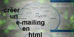 créer un e-mailing en html