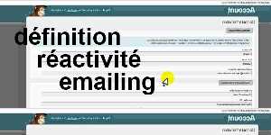 définition réactivité emailing