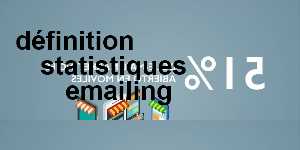 définition statistiques emailing