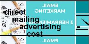 direct mailing advertising cost