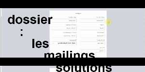 dossier : les mailings solutions