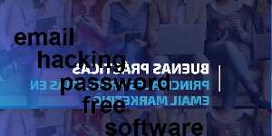 email hacking password free software