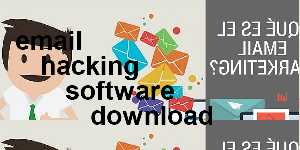 email hacking software download