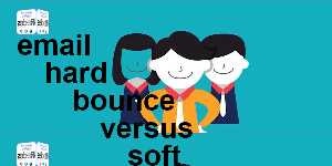 email hard bounce versus soft bounce