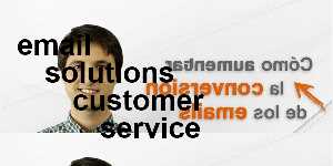 email solutions customer service