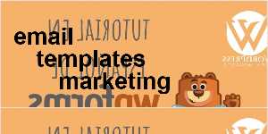 email templates marketing