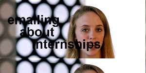 emailing about internships