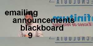 emailing announcements blackboard 9