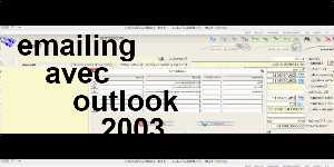 emailing avec outlook 2003