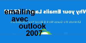 emailing avec outlook 2007