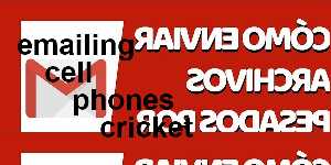 emailing cell phones cricket