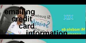 emailing credit card information