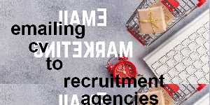 emailing cv to recruitment agencies