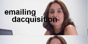 emailing dacquisition