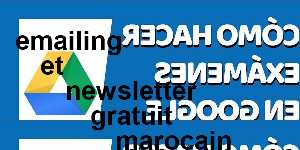 emailing et newsletter gratuit marocain