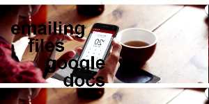 emailing files google docs